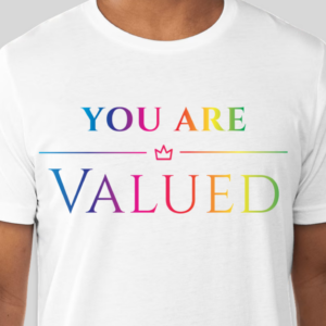 You Are Valued T-Shirt