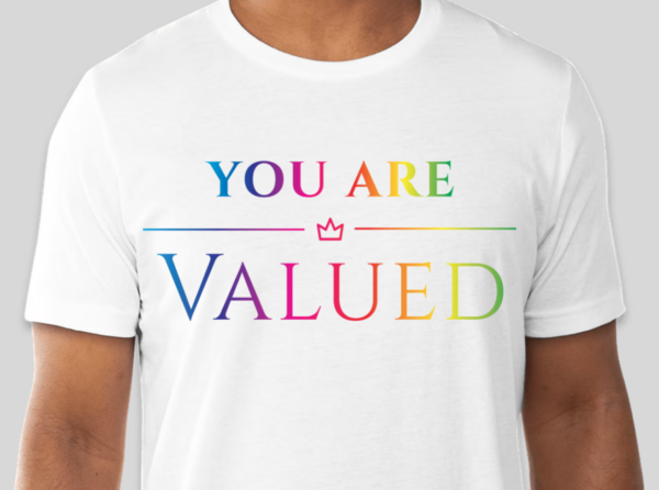 You Are Valued T-Shirt